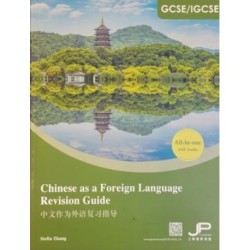 GCSE/IGCSE Chinese as a Foreign Language Revision Guide