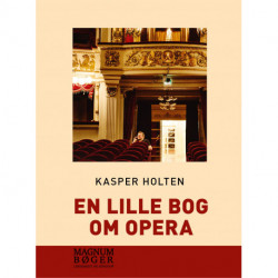 En lille bog om opera (storskrift)