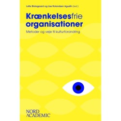 Krænkelsesfrie organisationer: Metoder og veje til kulturforandring