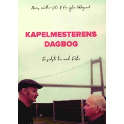 Kapelmesterens dagbog.: En sidste tur med Peter
