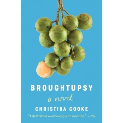 Broughtupsy: A Novel