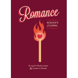 Romance Reader's Journal: A Log for Book Lovers & Lovers in Books