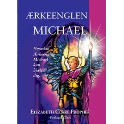 Ærkeenglen Michael: Hvordan ærkeenglen Michael kan hjælpe dig