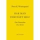 Har man forstået mig?: Om Nietzsches 'Ecce homo'