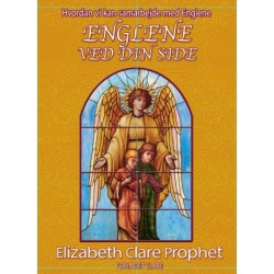 Englene ved din Side: -Mød din Skytengel