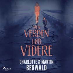 Men verden løb videre