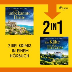 Die unbekannte Dritte & Die Kälte des Herzens