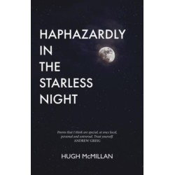 Haphazardly in the Starless Night