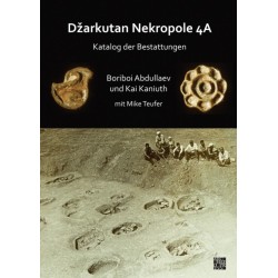 Dzarkutan Nekropole 4a: Katalog Der Bestattungen