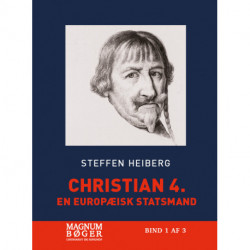 Christian 4. - En europæisk statsmand (Storskrift)
