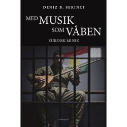 Med musik som våben: Kurdisk musik