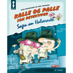 Kalle og Palle som detektiver: Sagen om Halvereren
