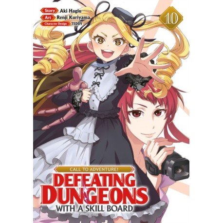 CALL TO ADVENTURE! Defeating Dungeons with a Skill Board (Manga) Vol. 10