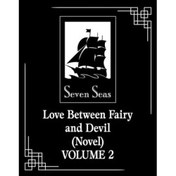 Love Between Fairy and Devil (Novel) Vol. 2