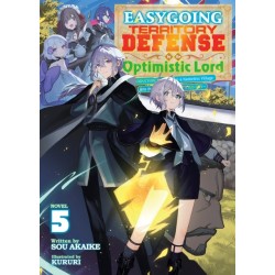 Easygoing Territory Defense by the Optimistic Lord: Production Magic Turns a Nameless Village into the Strongest Fortified City (Light Novel) Vol. 5
