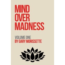 Mind Over Madness – Volume One