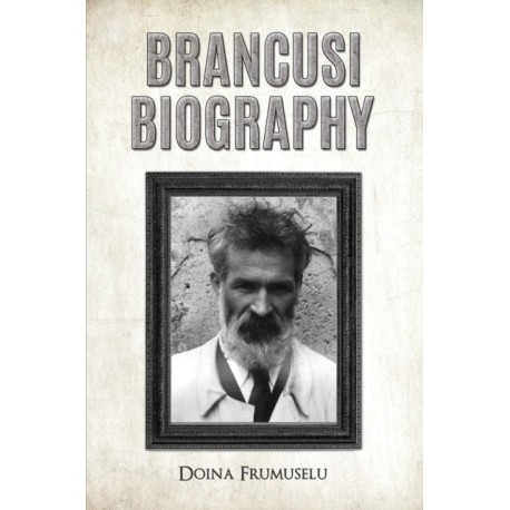 Brancusi Biography