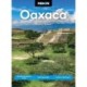Moon Oaxaca (Second Edition): Archaeological Sites, Best Beaches, Food & Festivals