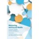 Marketing and Social Media: A Guide for Libraries, Archives, and Museums