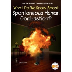 What Do We Know About Spontaneous Human Combustion?