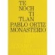 Pablo Ortiz Monasterio: Tenochtitlan