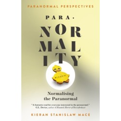 Paranormal Perspectives: PARA-NORMALITY: Normalising the Paranormal
