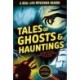 Tales of Ghosts and Hauntings: Six Bone-Chilling Mysteries to Investigate If You Dare!