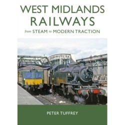 West Midlands Railways: From Steam to Modern Traction