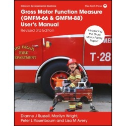 Gross Motor Function Measure (GMFM-66 & GMFM-88) User's Manual