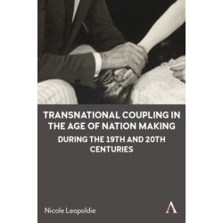 Transnational Coupling in the Age of Nation Making during the 19th and 20th Centuries