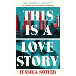 This Is a Love Story: The instant New York Times bestseller