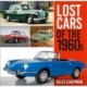Lost Cars of the 1960s