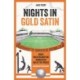 Nights in Gold Satin: When Wolverhampton Wanderers Ruled the World