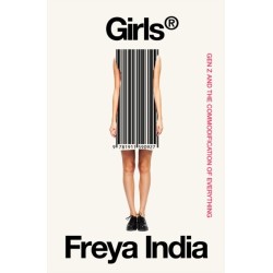 Girls®: Gen Z and the Commodification of Everything
