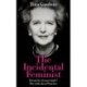 The Incidental Feminist: Friend, foe, femme fatale? The truth about Thatcher