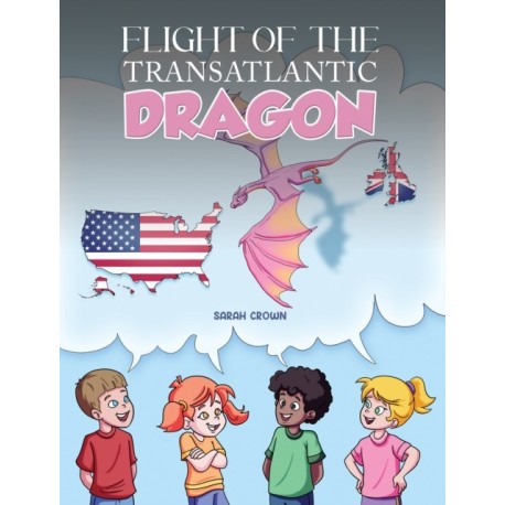 Flight of the Transatlantic Dragon