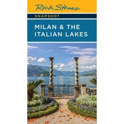 Rick Steves Snapshot Milan & the Italian Lakes (Sixth Edition)