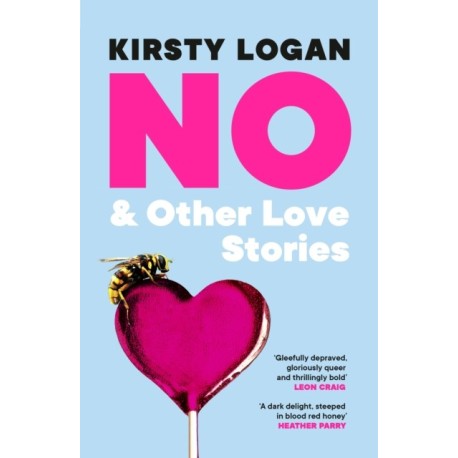 No & Other Love Stories