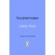 Troublemaker