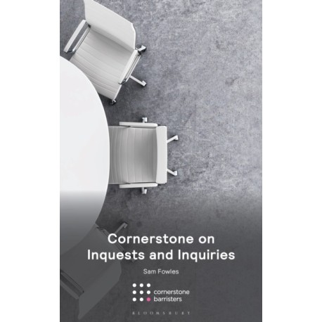 Cornerstone on Inquests and Inquiries