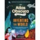 The Atlas Obscura Explorer’s Guide to Inventing the World