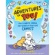 The Adventures of You!: How to Write, Draw, and Star in Your Own Comics