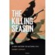 The Killing Season: A New History of Autumn 1914