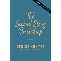 The Second Story Bookshop: A delightful, sweet, second chance romance