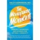 The Menopause Moment: Mindset, Hormones and Science for Optimal Longevity