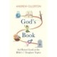 God's Book: An Honest Look at the Bible's 7 Toughest Topics
