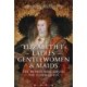 Elizabeth I's Ladies, Gentlewomen and Maids: The Women who Served the Tudor Queen