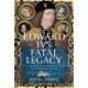Edward IV’s Fatal Legacy: The Restoration and Ruin of the Courtenays 1479-1558
