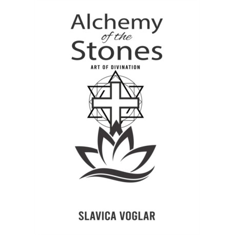 Alchemy of the Stones: Art of Divination