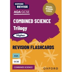 Oxford Revise: AQA GCSE Combined Science Trilogy Higher Revision Flashcards